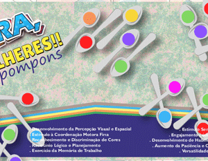 Ora, Colheres!! E Pompons